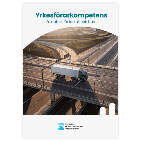 Yrkesförarkompetens Faktabok för Lastbil & Buss