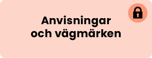 anvisningar vägmärken